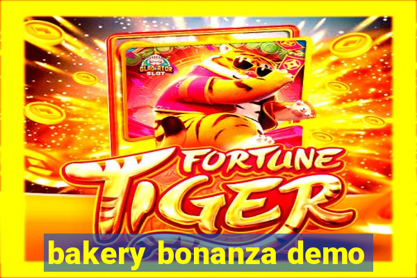 bakery bonanza demo